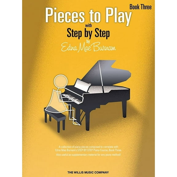 Step by Step (Hal Leonard) Pieces to Play - Book 3: Piano Solos Composed to Correlate Exactly with Edna Mae Burnam's Step by Step, Book 03, (Paperback)