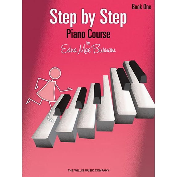 Step by Step (Hal Leonard) Step by Step Piano Course - Book 1 by Edna Mae Burnam Beginner Piano Method for Early Elementary Students Willis Music L, Book 01, (Paperback)