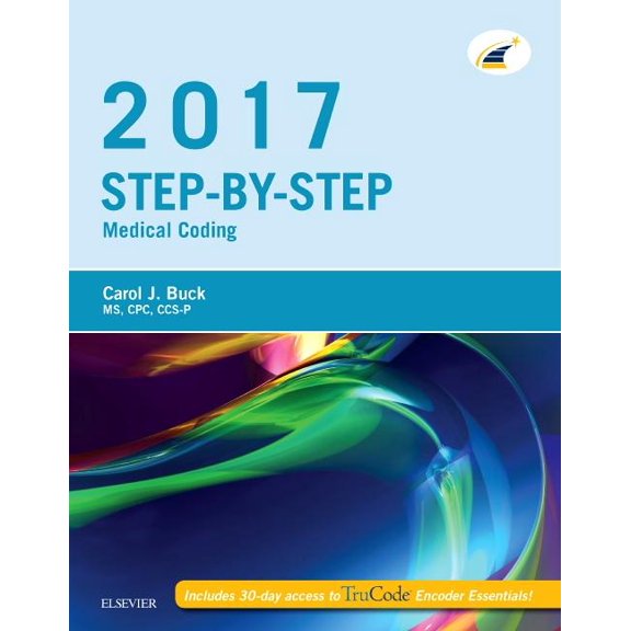 Step-by-Step Medical Coding, 2017 Edition
