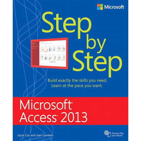Step by Step: Microsoft Access 2013 Step by Step (Paperback)