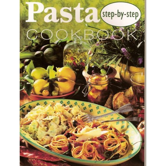 Pre-Owned Step-by-Step Pasta Cookbook Paperback Various