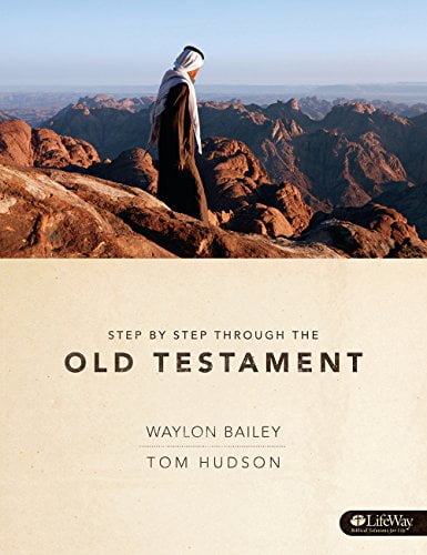 Pre-Owned Step by Step Through the Old Testament - Member Guide (Paperback) by Waylon Bailey, Tom Hudson