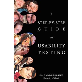 Pre-Owned Step-by-step Guide to Usability Testing