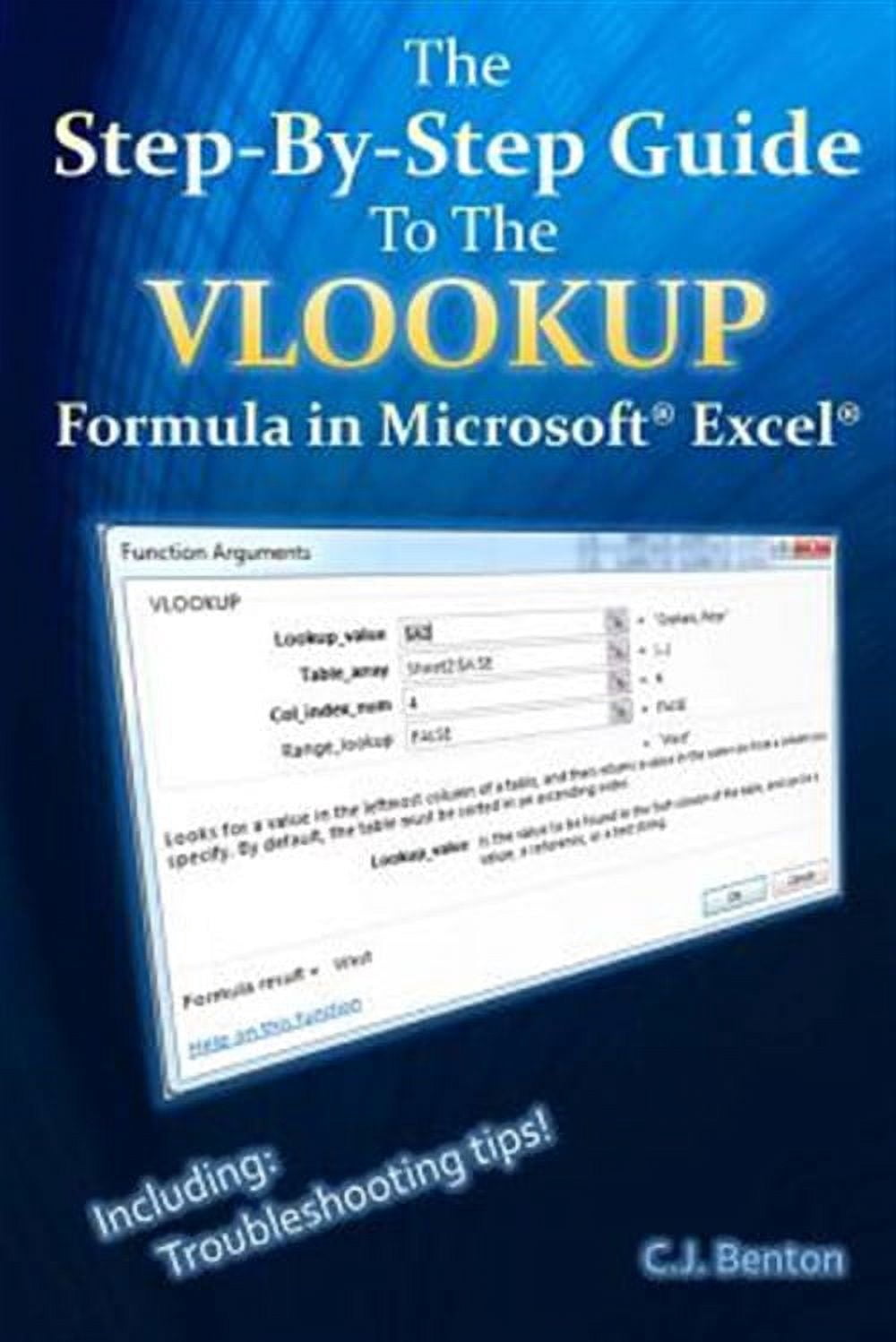 The Microsoft Excel Step-By-Step Training Guide: The Step-By-Step Guide ...