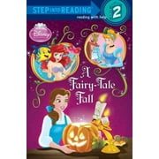 APPLE JORDAN; FRANCESCO LEGRAMANDI Step into Reading: A Fairy-Tale Fall (Disney Princess) (Paperback)