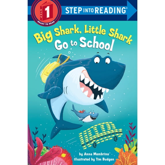 Step Into Reading Big Shark, Little Shark Go to School, (Paperback)