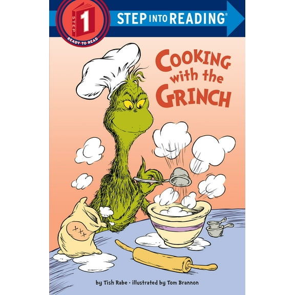 Step into Reading: Cooking with the Grinch (Dr. Seuss) (Paperback)