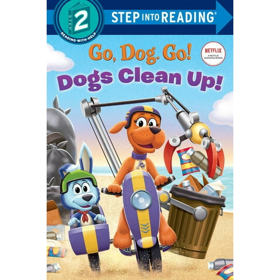 Step Into Reading Dogs Clean Up! (Netflix: Go, Dog. Go!), (Paperback)