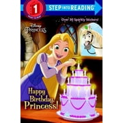 JENNIFER LIBERTS; ELISA MARRUCCHI Step into Reading: Happy Birthday, Princess! (Disney Princess) (Paperback)