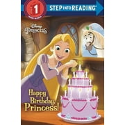 JENNIFER LIBERTS; ELISA MARRUCCHI Step into Reading: Happy Birthday, Princess! (Disney Princess) (Paperback)