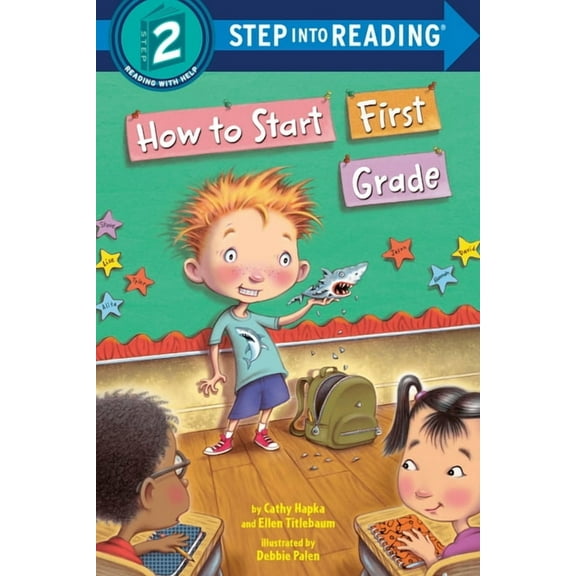 Step Into Reading How to Start First Grade: A Book for First Graders, (Paperback)