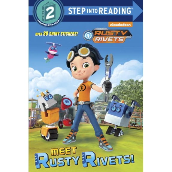 Step into Reading: Meet Rusty Rivets! (Rusty Rivets) (Paperback)