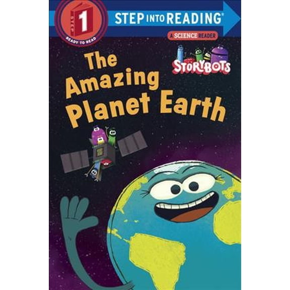 Pre-Owned The Amazing Planet Earth (Storybots) (Paperback) 1524718572 9781524718572