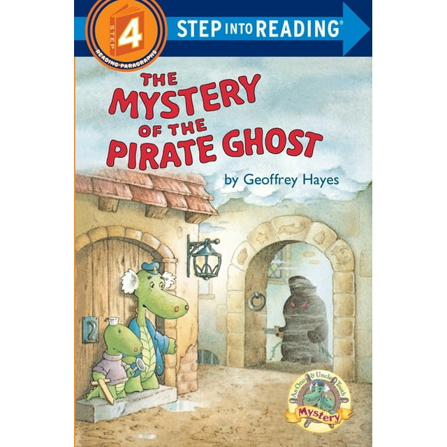 Step into Reading: The Mystery of the Pirate Ghost : An Otto & Uncle Tooth Adventure (Paperback)