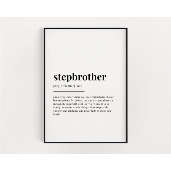Stepbrother Definition Meaning, Wall Art, Stepbrother Gift, Print, Quote Print Home Decor #3455, Unframed Poster Size 16x24