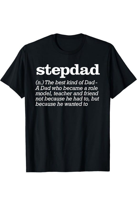 Stepdad Definition - Stepfather Gift from Kids T-ShirtMen and women, Black T-shirt, size: Extra large