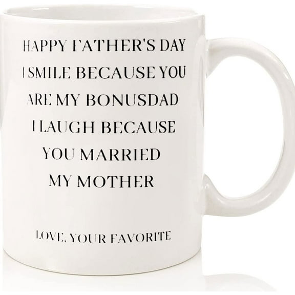 Stepdad Gift For Father's Day, Gift For Bonus Dad, Father's Day Gift For Bonus Dad, Funny Father's Day Gift For Step Dad, Ceramic Novelty Coffee Mugs 11oz, 15oz Mug, Tea Cup, Gift Presen
