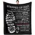 thumbnail image 1 of Stepdad Gifts Bonus Dad Stepped Up Dad Blanket from Stepdaughter Stepson Step Up Daddy Gifts for Fathers Day Birthday 50"x60" in, 1 of 5
