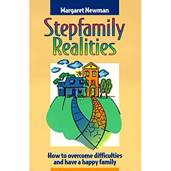 Pre-Owned Stepfamily Realities: How to Overcome Difficulties and Have a Happy Family (Paperback) 1879237695 9781879237698