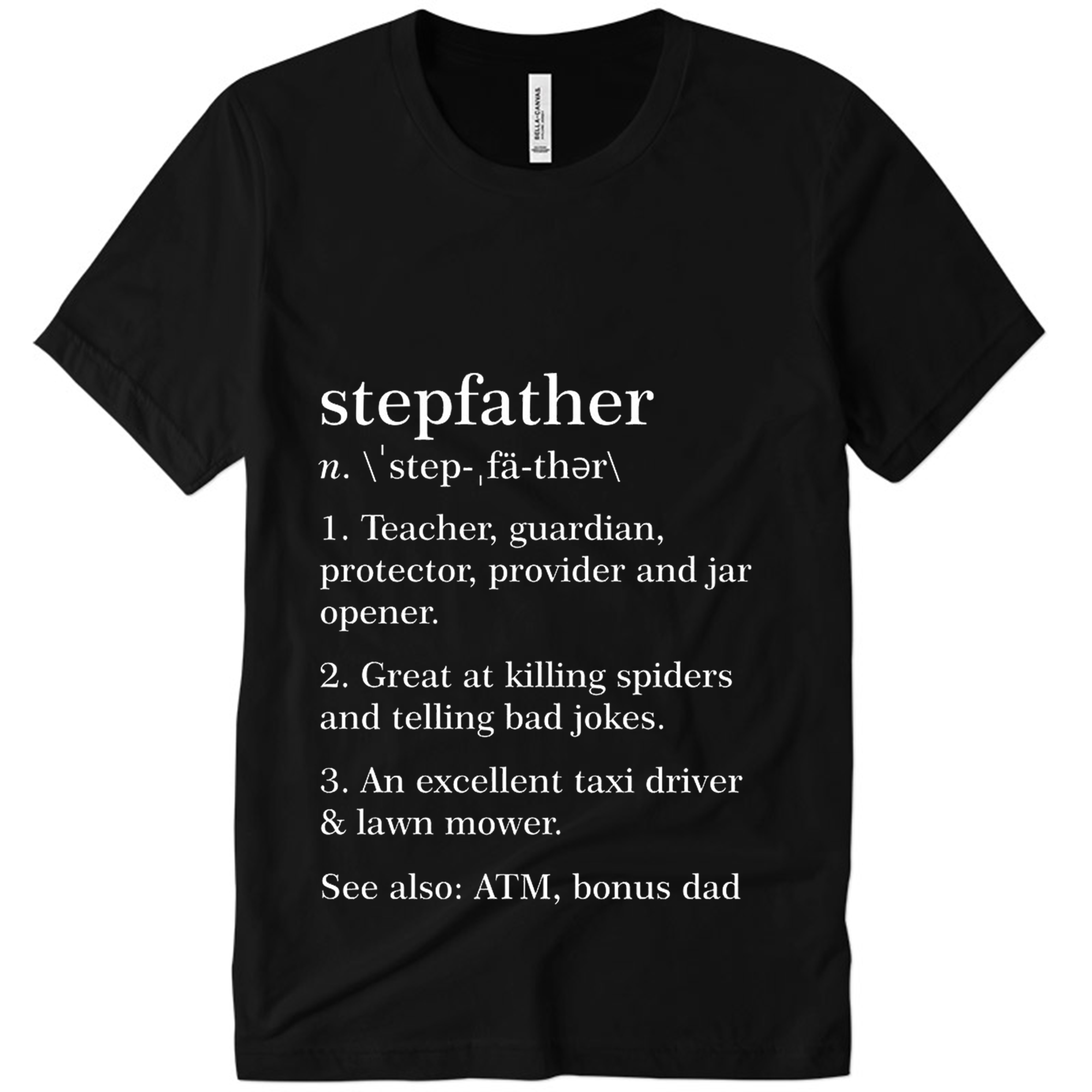 Stepfather Definition Funny Meaning Step Father Gi Tshirt