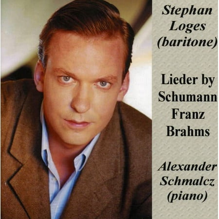 Stephan Loges - Lieder By Schumann Franz Brahms - Music & Performance - CD