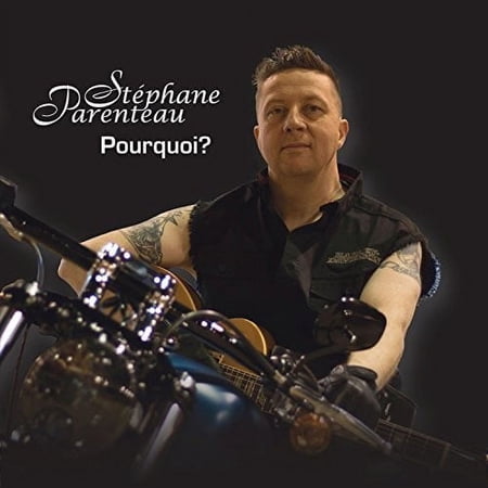 Stephane Parenteau - Pourquoi - CD