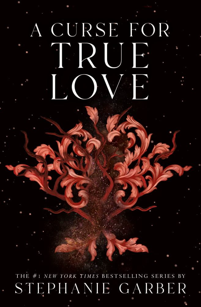 Stephanie Garber: A Curse for True Love (Hardcover)