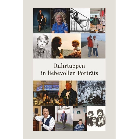 Stephanie Polberg,Frank Vennhoff,Raoul Wintje Ruhrtppen in liebevollen Portrts: (Paperback)