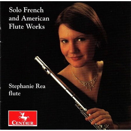 Stephanie Rea - Solo French & American Flute Works - Music & Performance - CD