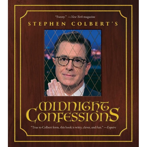 Stephen Colbert's Midnight Confessions, (Paperback)