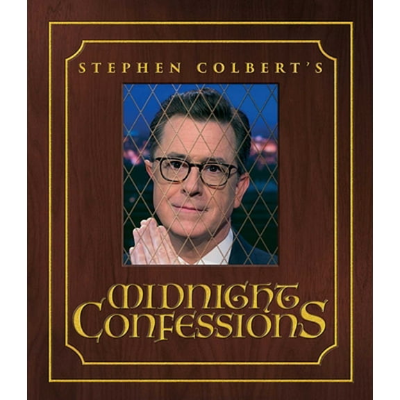 Pre-Owned Stephen Colbert's Midnight Confessions (Hardcover) 1501169009 9781501169007
