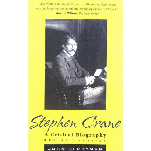 Stephen Crane: A Critical Biography, (Paperback)