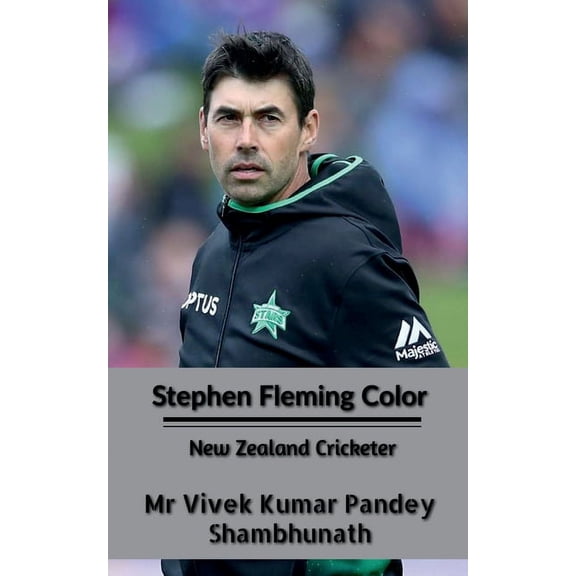 Stephen Fleming Color: New Zealand Cricketer, (Paperback)