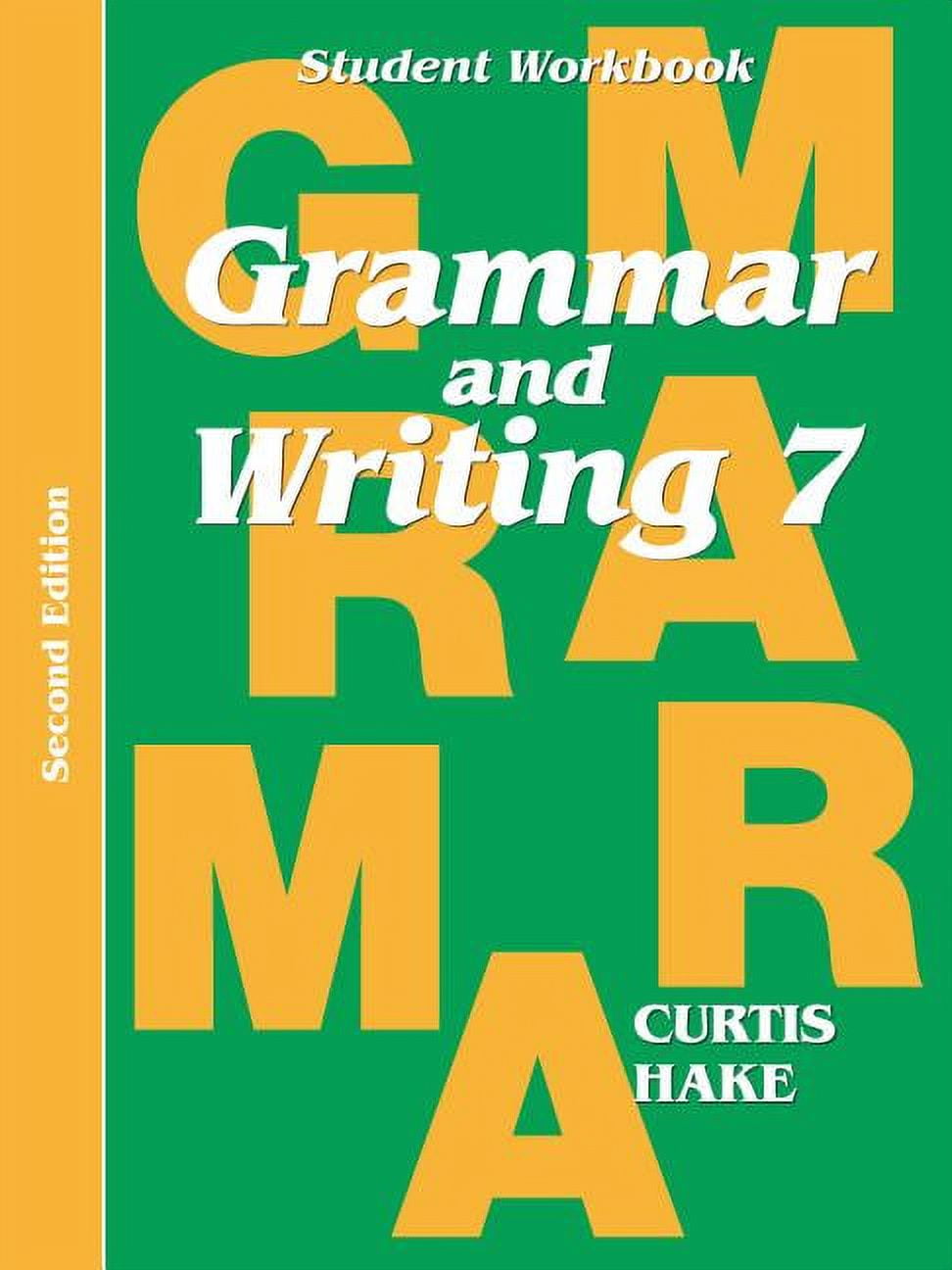 Stephen Hake Grammar Grammar & Writing Student Workbook Grade 7 2nd Edition, (Paperback)