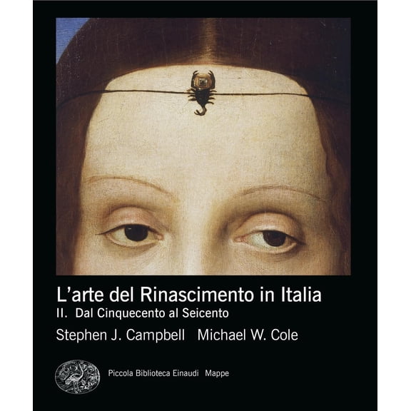 Stephen J. Campbell,Michael W. Cole,Pa L'arte del rinascimento in Italia. Dal Cinq (Paperback)