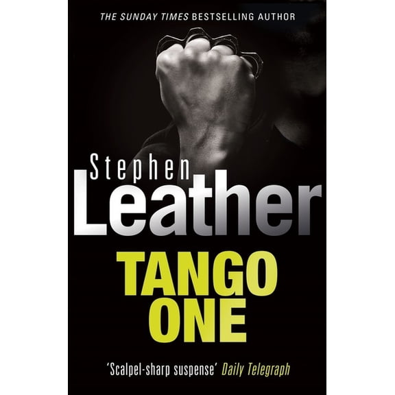 Stephen Leather Thrillers Tango One, (Paperback)