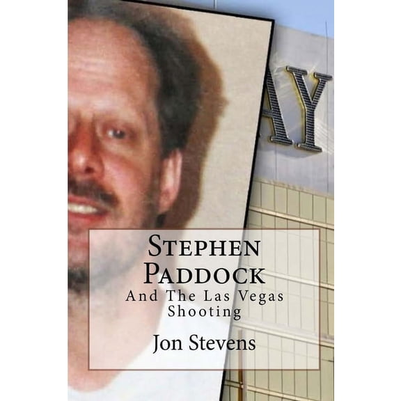 Stephen Paddock (Paperback)