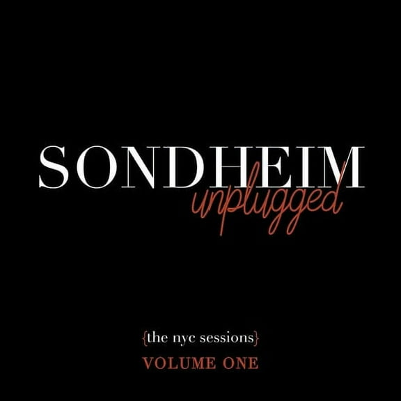 Stephen Sondheim - Sondheim Unplugged - (The NYC Sessions) Volume 1 - Music & Performance - CD