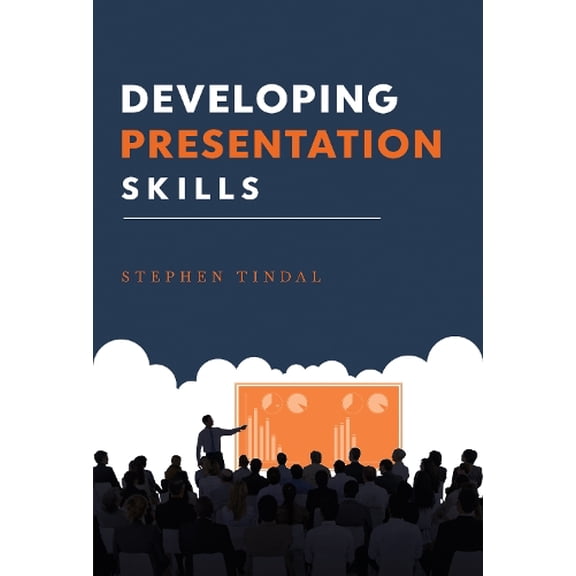 Stephen Tindal Developing Presentation Skills (Paperback)