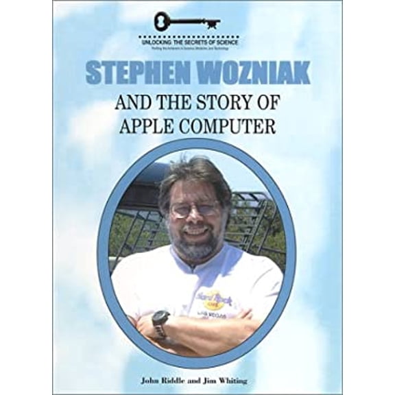 Pre-Owned Stephen Wozniak and the Story of Apple Computer (Library Binding) 1584151099 9781584151098
