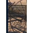 thumbnail image 1 of Stephens' Book Of The Farm: Dealing Exhaustively With Every Branch Of Agriculture, Volume 1, Issue 2, (Hardcover), 1 of 1
