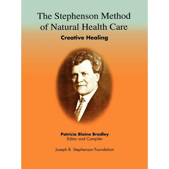 Stephenson Method Of Natural Health Care