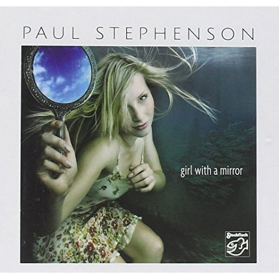 Stephenson,Paul - Girl with a Mirror - Music & Performance - SACD