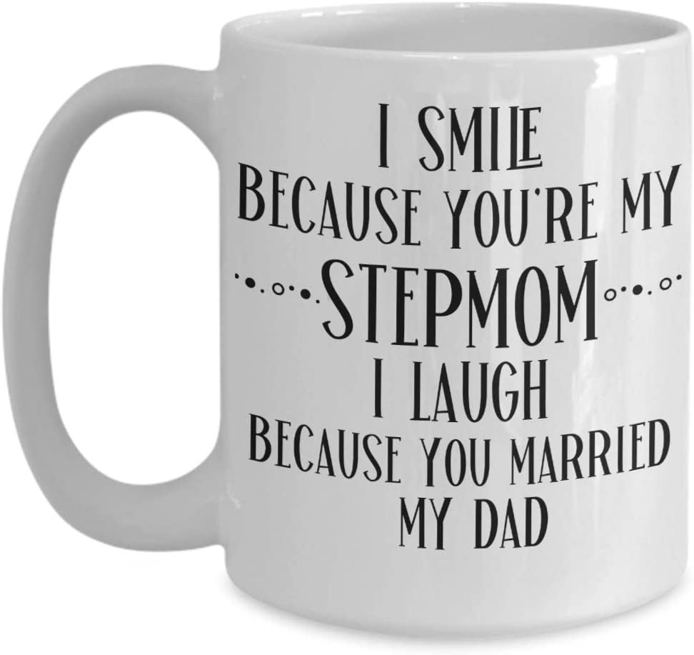 Personalized Step mom Coffee Mug Cups 11oz 15oz I Smile Because You're My  Stepmom Mugs Birthday Mothers Day Christmas Gifts For Stepmother Stepmoms Gift  Step Child Daughter Son Custom Name 