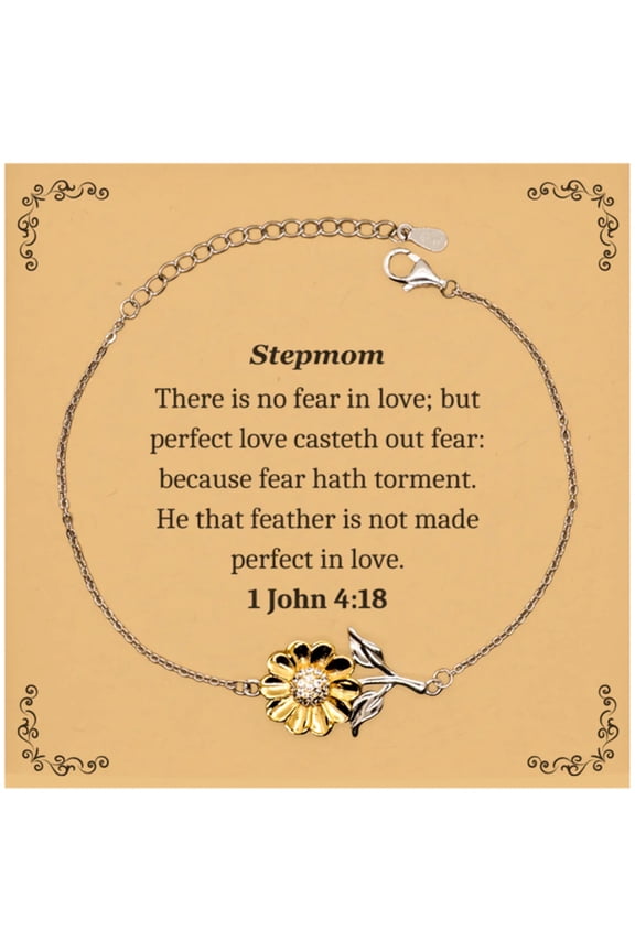 Stepmom Sunflower Bracelet - Perfect Love Casteth Out Fear - Engraved Gift for Step Mom Birthday Christmas Jewelry