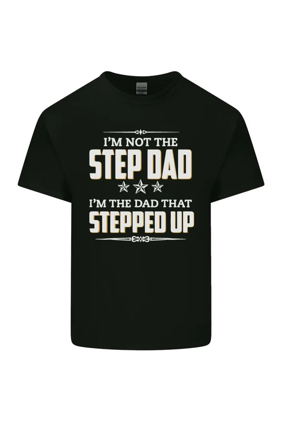 Stepped Up Dad Fathers Day Soft Breathable Cotton Graphic Tee Shirt,for unisex up to 5XL
