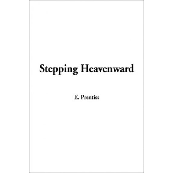 Pre-Owned Stepping Heavenward Paperback