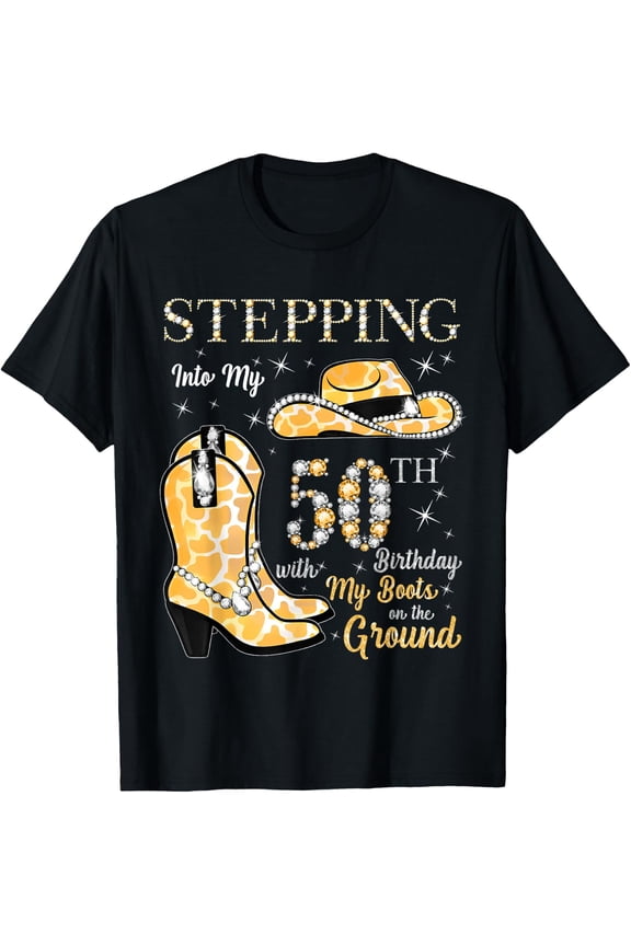 Stepping Into Fifty Cowgirl Boots Birthday T-Shirt