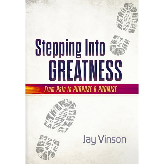 Stepping Into Greatness, (Paperback)