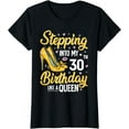 thumbnail image 1 of Stepping Into My 30th Birthday Shirt Women 30 Year Old Bday T-Shirt, 1 of 4